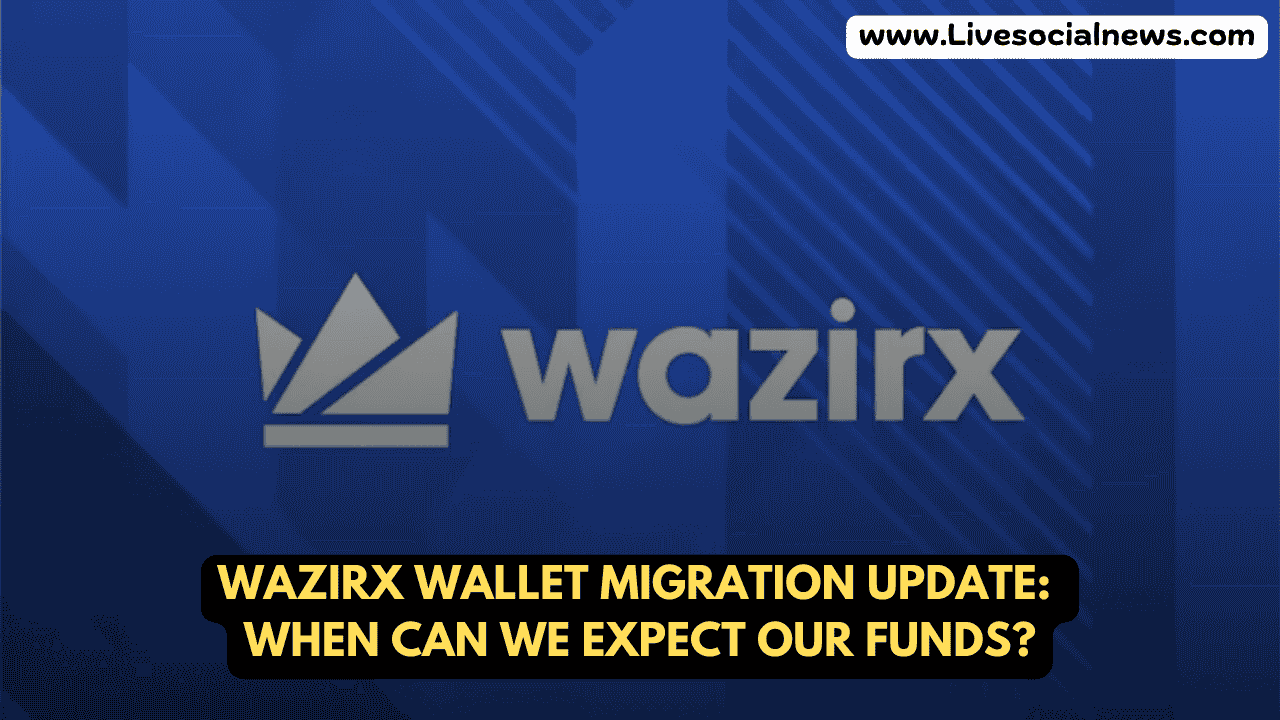 WazirX Wallet Migration Update When Can We Expect Our Funds