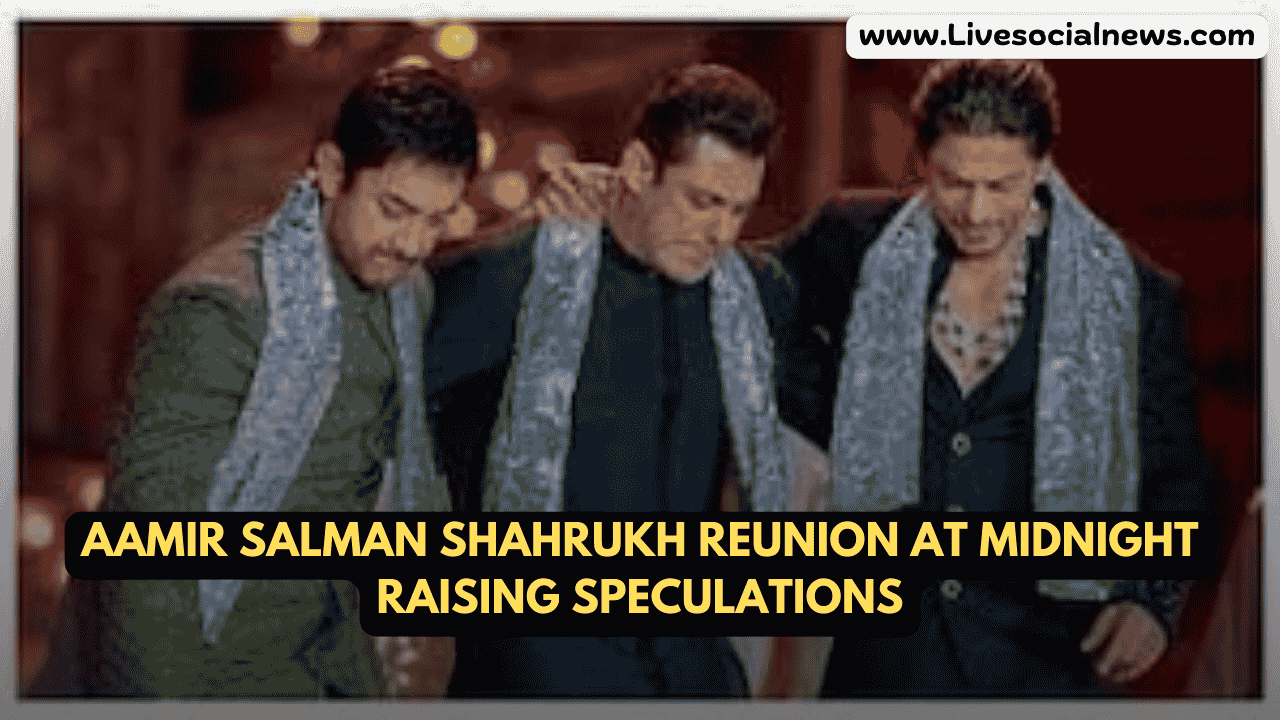 Aamir Salman Shahrukh Reunion at Midnight Raising Speculations