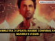 Brahmastra 2 Update: Ranbir Confirms Ayan Mukerji's Vision