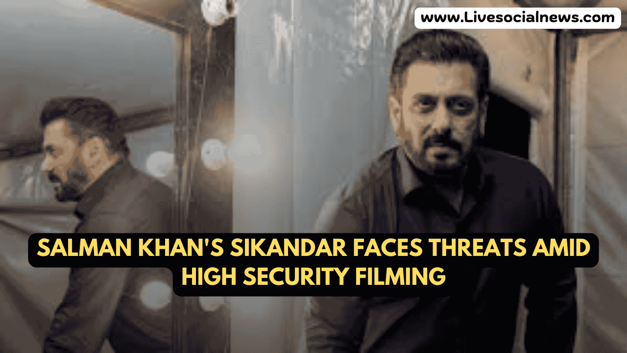 Salman Khan's Sikandar Faces Threats Amid High Security Filming