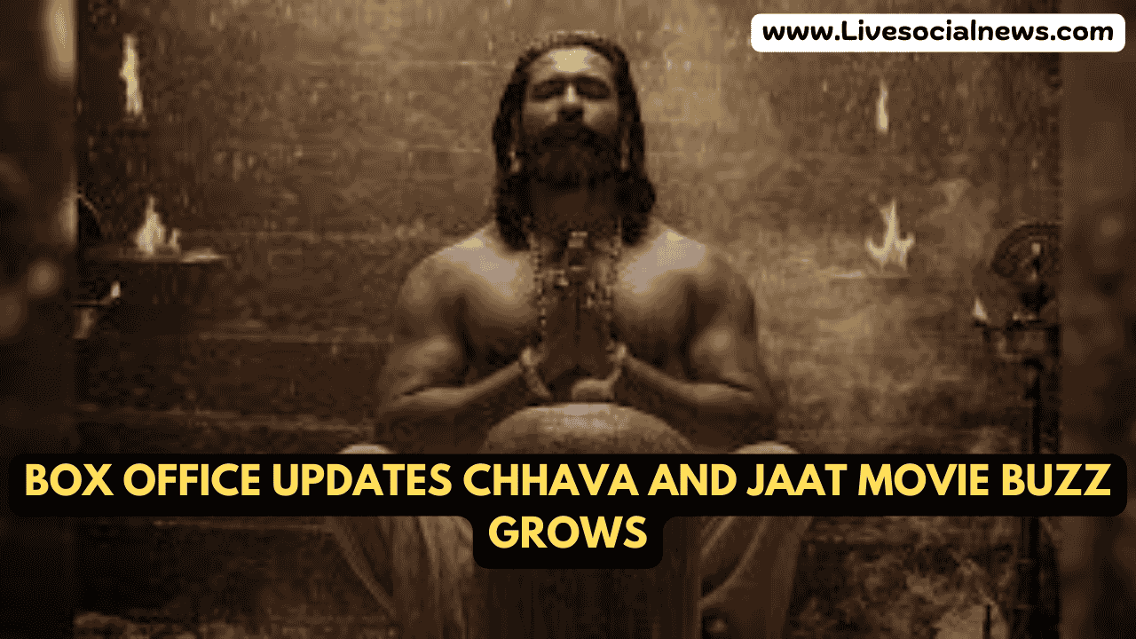 Box office updates Chhava and Jaat movie buzz grows