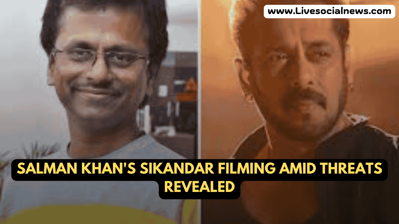 Salman Khan's Sikandar Filming Amid Threats Revealed
