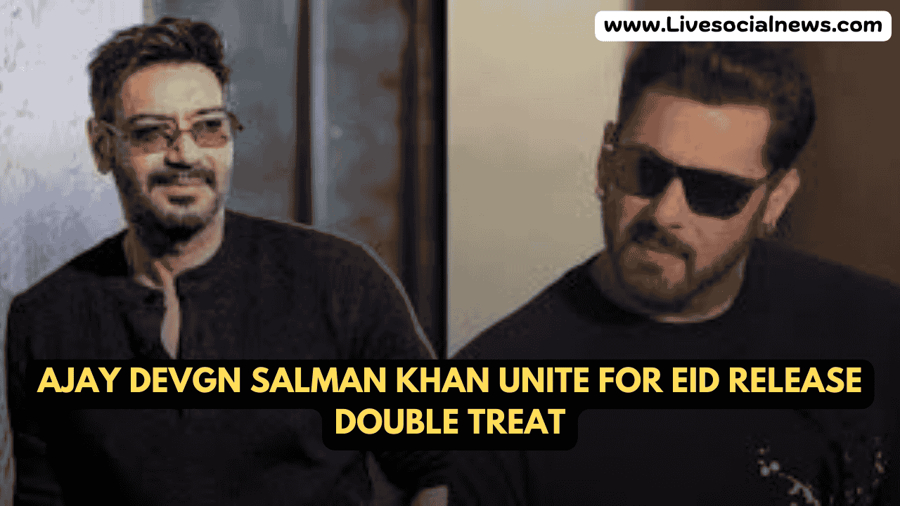 Ajay Devgn Salman Khan Unite for Eid Release Double Treat