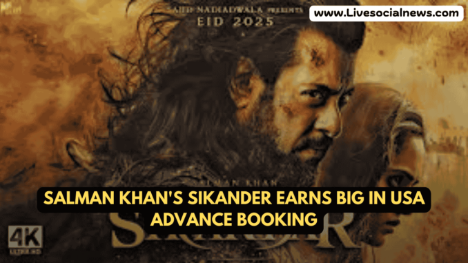 Salman Khan's Sikander earns big in USA advance booking Salman Khan's Sikander earns big in USA advance booking