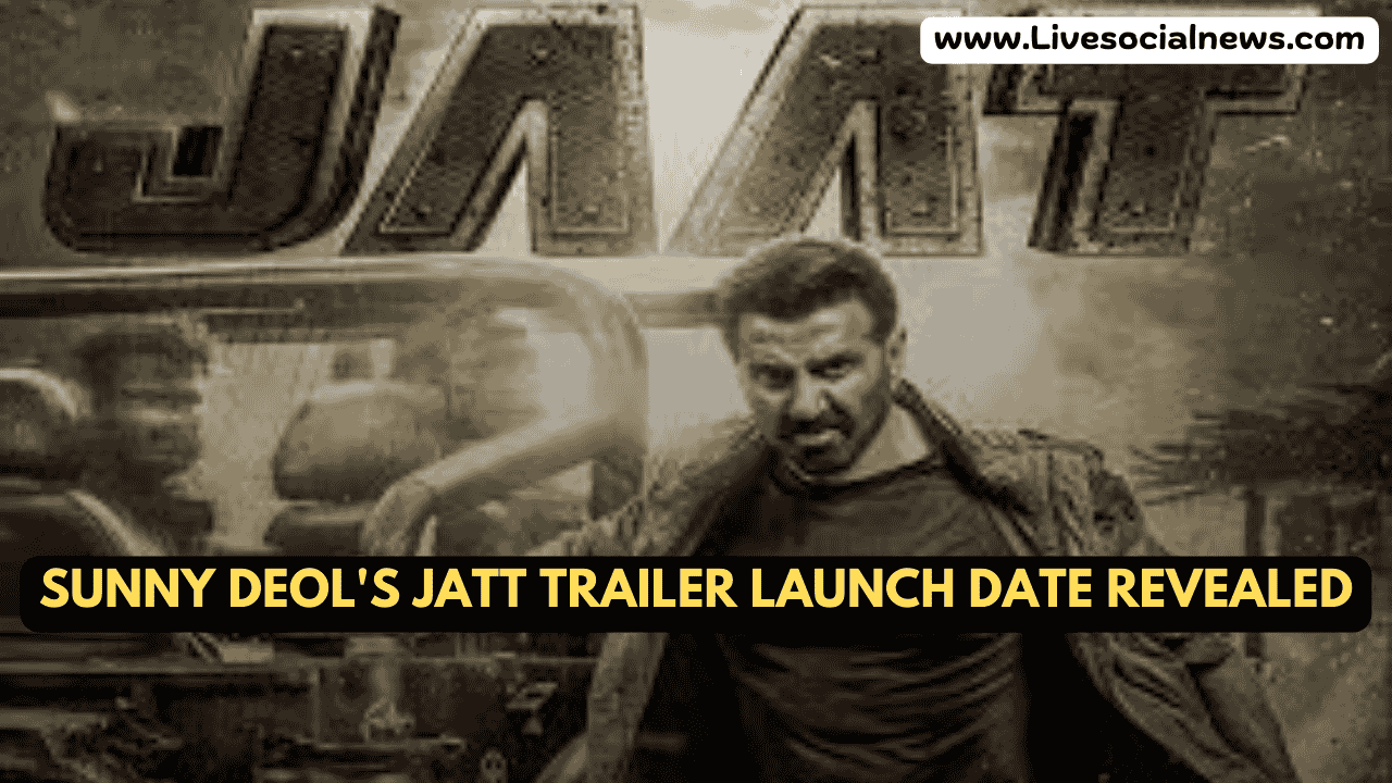 Sunny Deol's Jatt Trailer Launch Date Revealed