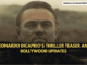 Leonardo DiCaprio's Thriller Teaser and Bollywood Updates