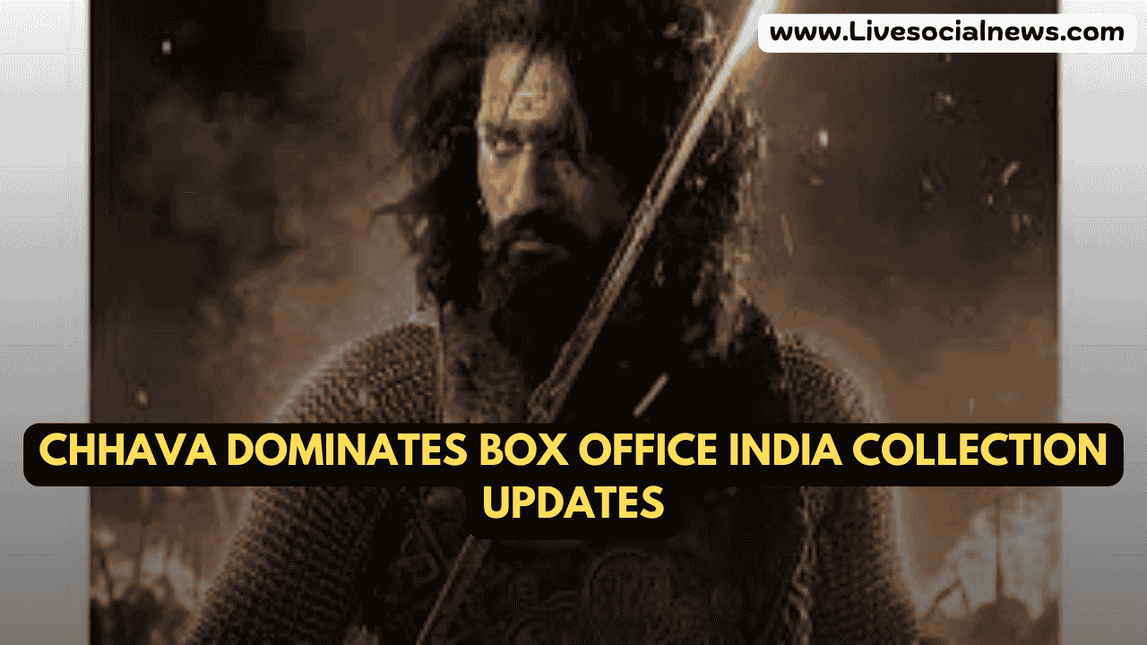 Chhava Dominates Box Office India Collection Updates