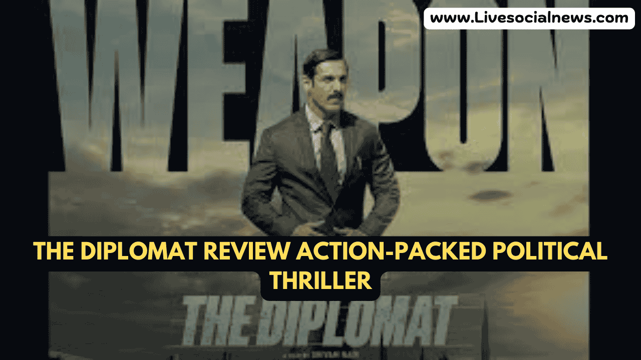 The Diplomat Review Action-Packed Political Thriller
