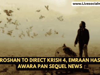 Ritik Roshan to Direct Krish 4, Emraan Hashmi's Awara Pan Sequel News