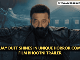 Sanjay Dutt Shines in Unique Horror Comedy Film Bhootni Trailer