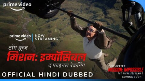 Mission Impossible 8: The Final Reckoning - OTT Release on Amazon Prime (English)