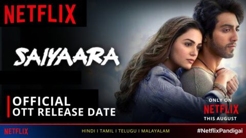 Saiyaara OTT Release Date: When and Where to Watch on Netflix